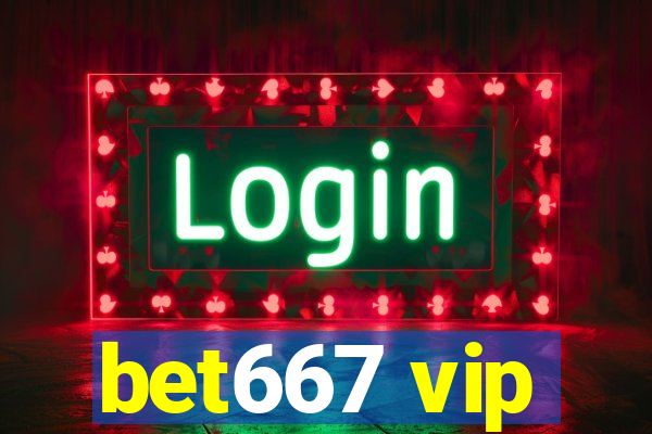 bet667 vip